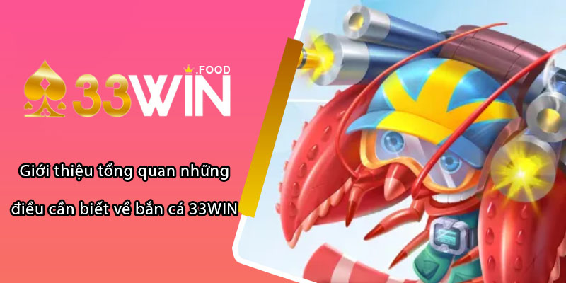 Bắn Cá 33Win